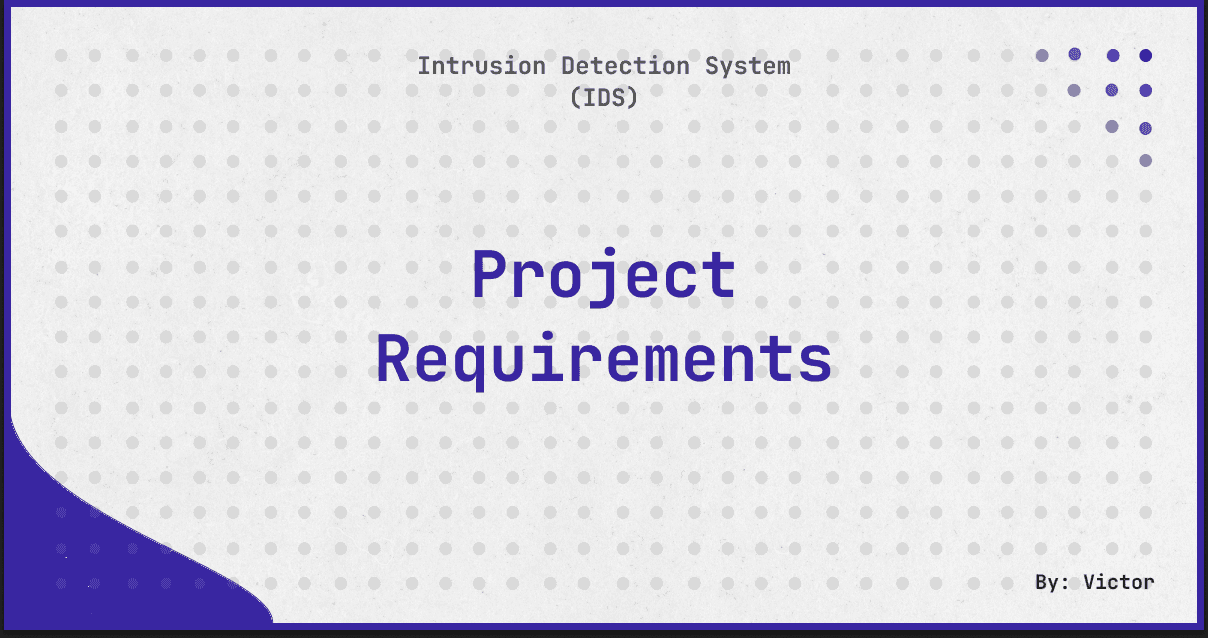 Intrusion Detection System: Documentation